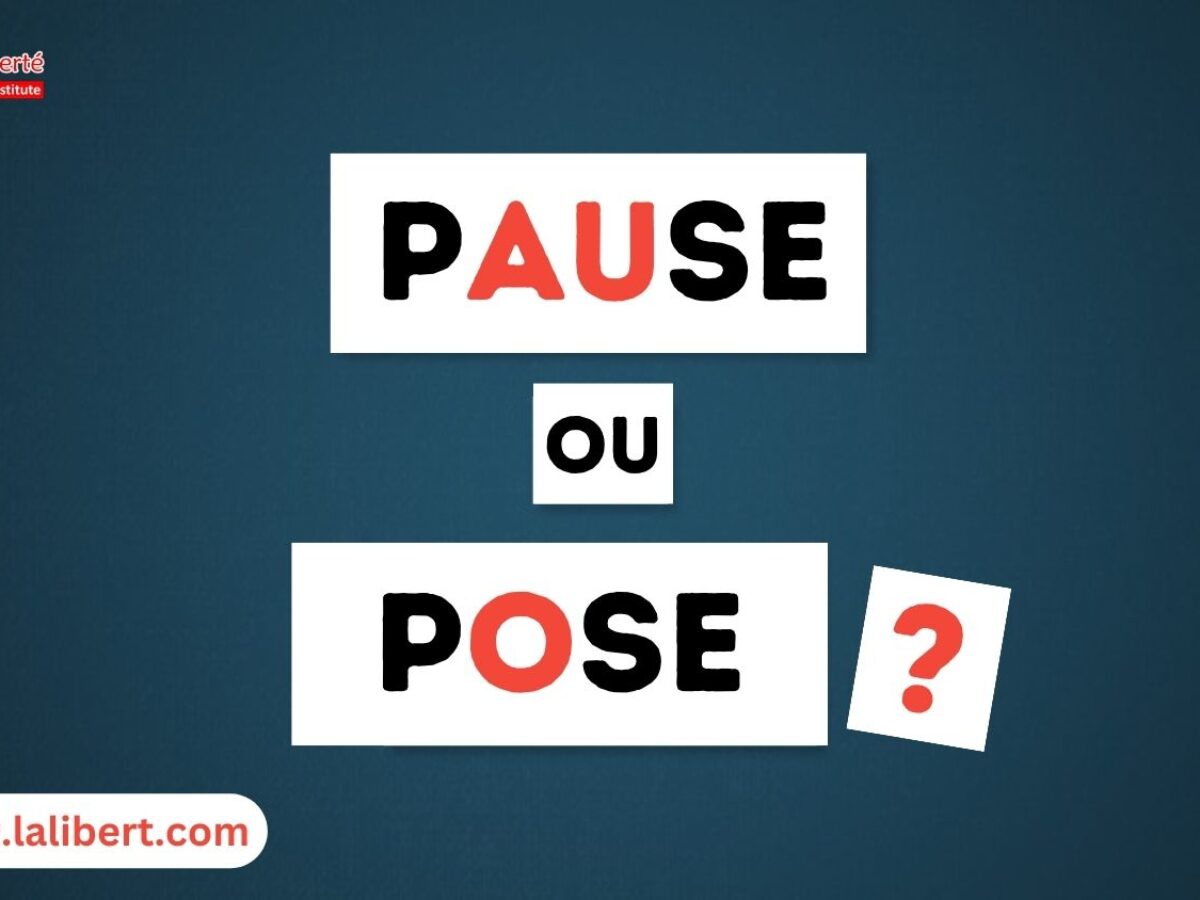 « Pause » ou « Pose » ?