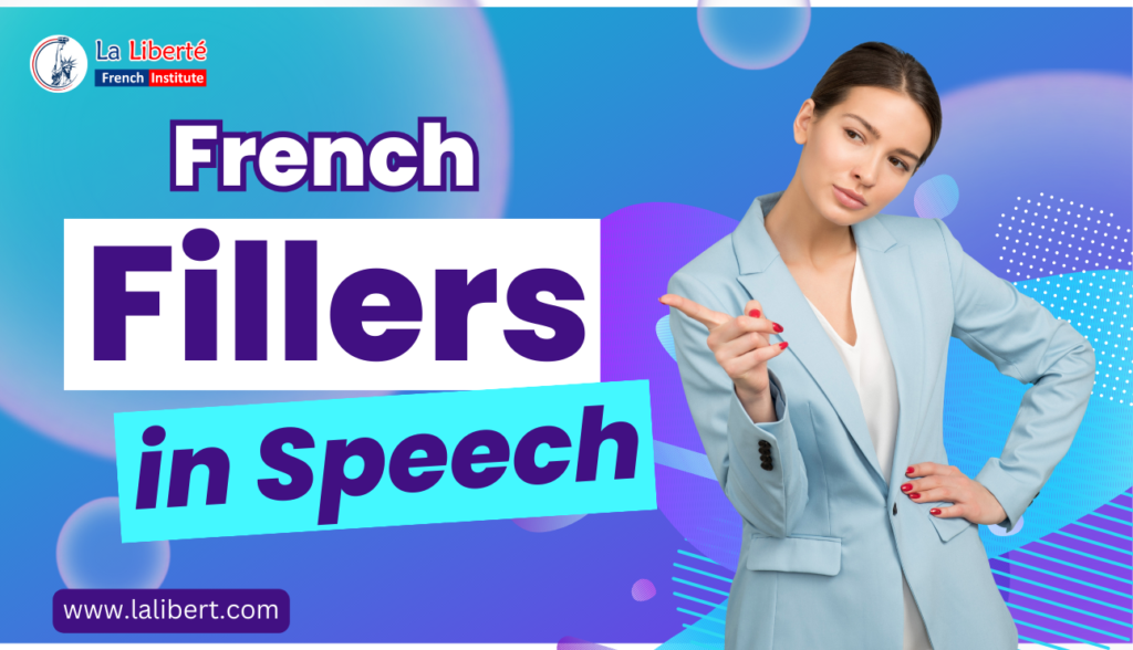 French Fillers In Speech