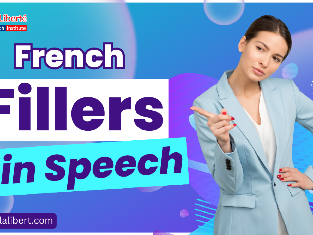 French Fillers in Speech