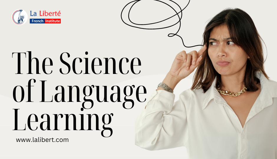 You are currently viewing The Science of Language Learning