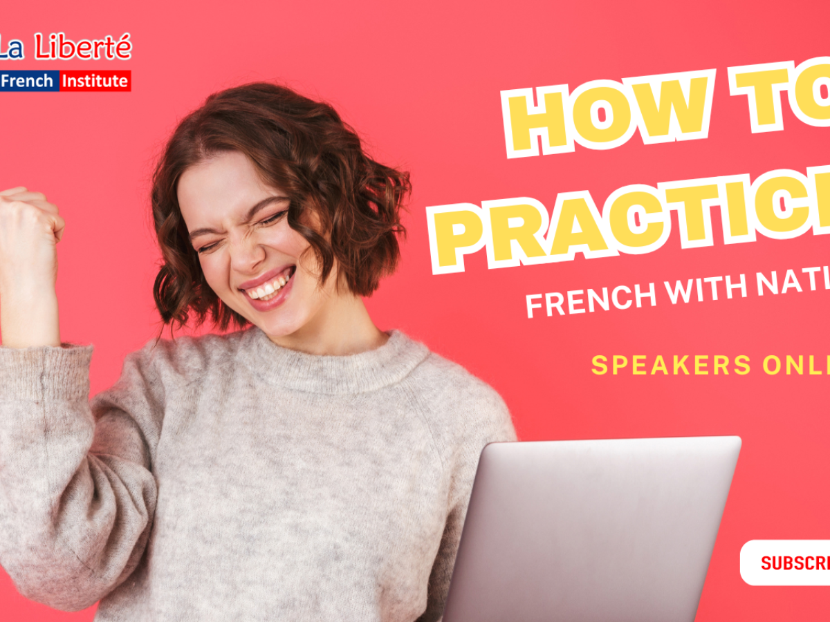 How to Practice French with Native Speakers Online