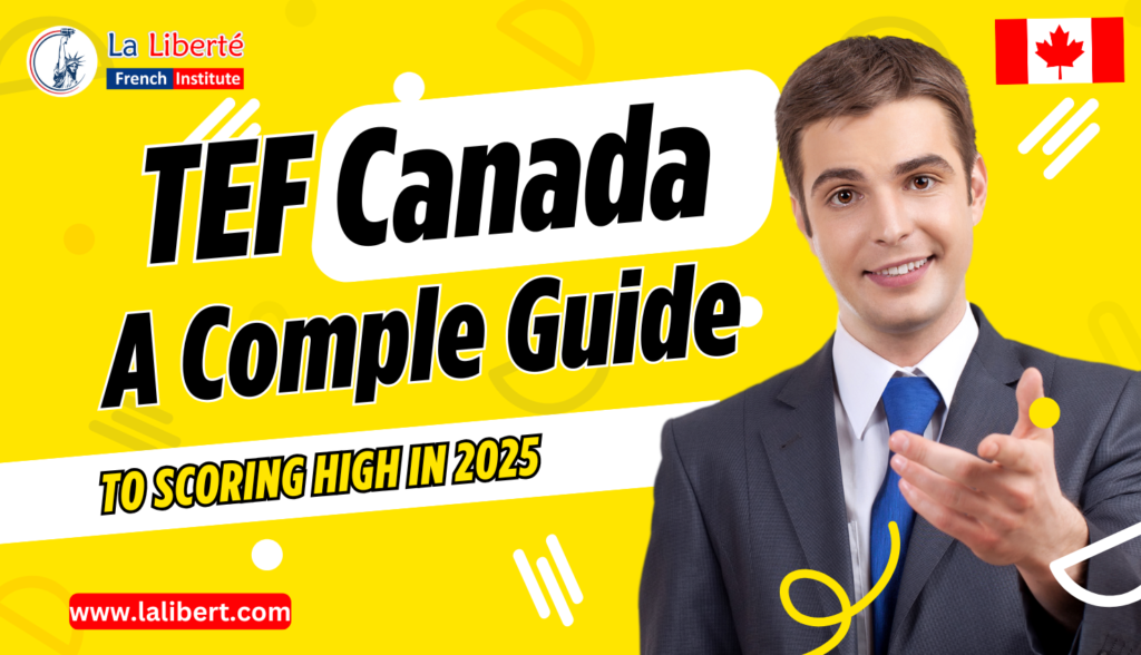 TEF Canada exam guide 2025 – Everything you need to know about test structure, scoring, and preparation. Table displaying TEF Canada exam sections, duration, and number of questions for 2025. TEF Canada scoring chart showing TEF scores mapped to CLB levels. Student preparing for TEF Canada with books, laptop, and notes. Headphones and a laptop with a French podcast playing for TEF Canada listening practice. A student practicing TEF Canada writing tasks with a sample test sheet. Two people having a French conversation to prepare for TEF Canada speaking test. La Liberté French Institute in Pondicherry – Expert TEF Canada preparation courses, both online and offline.
