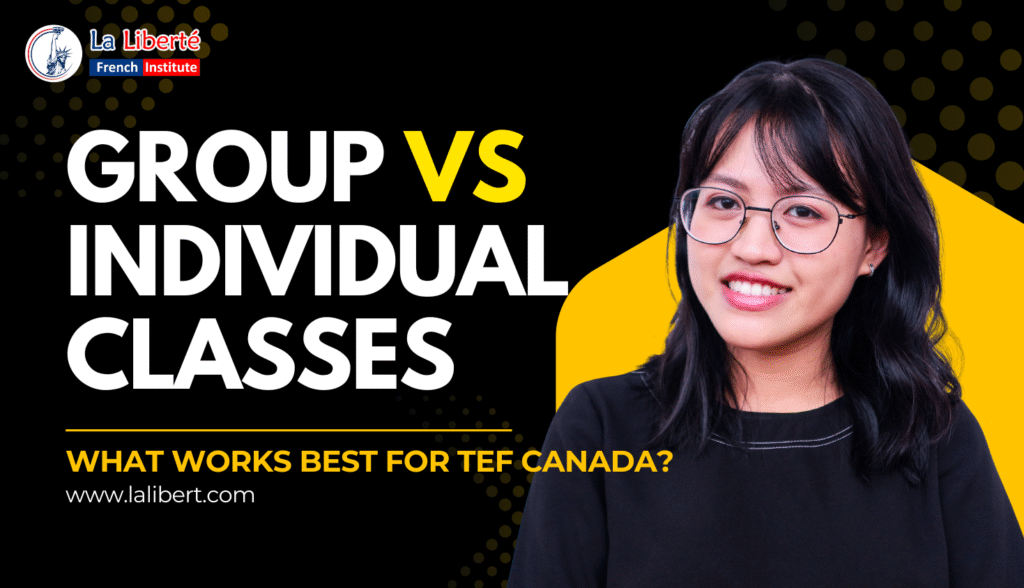 TEF Canada preparation: Private French tutor working one-on-one with a student at La Liberté.